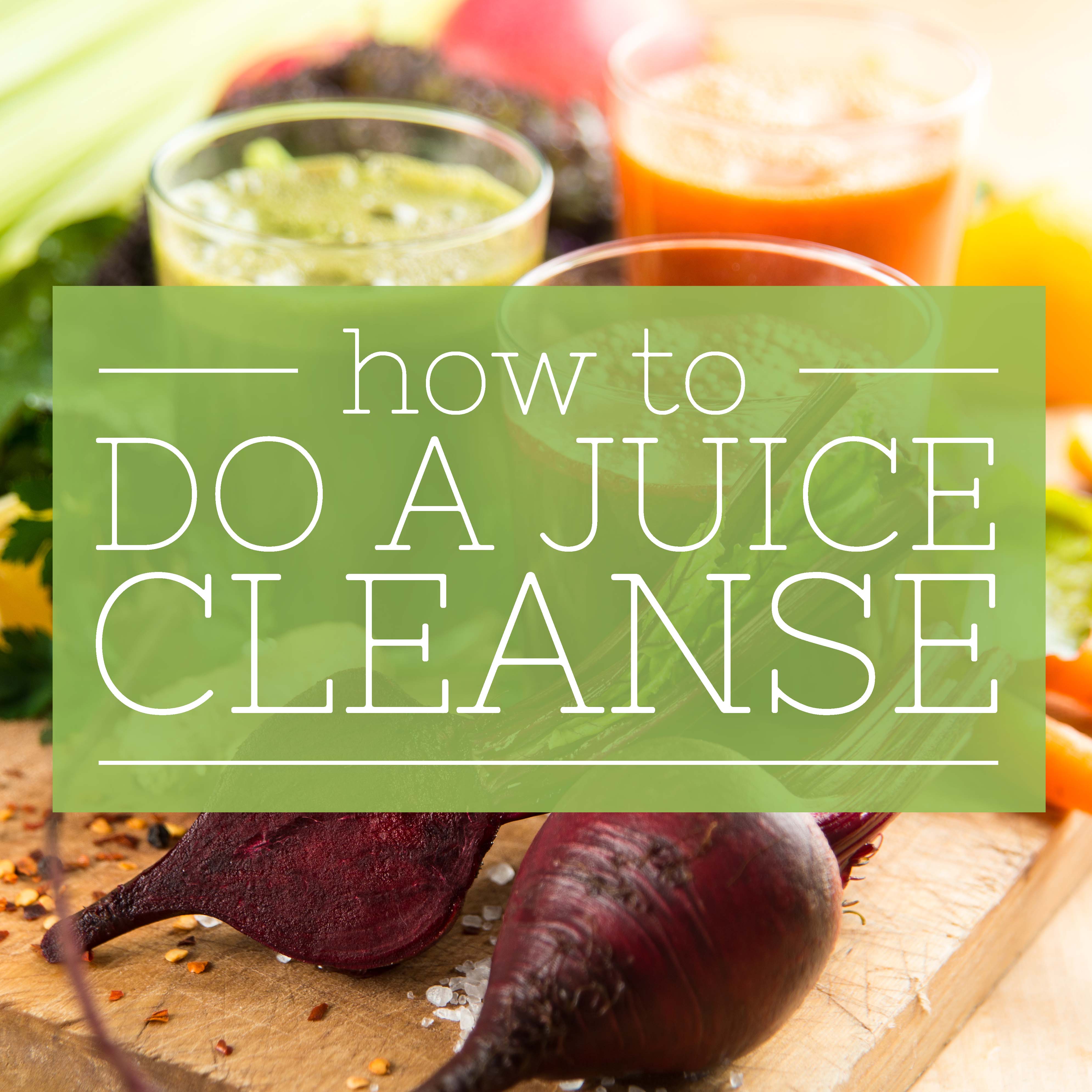 How to Do A 3 Day Juice Cleanse  Jumpstart for Health, Weight